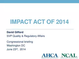 Impact act of 2014