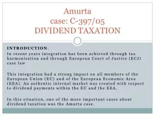 Amurta case: C-397/05 DIVIDEND TAXATION