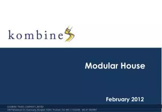Modular House February 2012