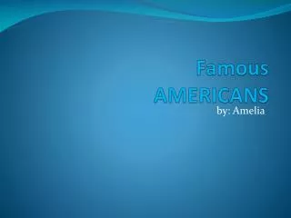 famous americans