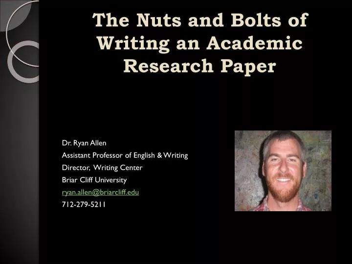 the nuts and bolts of writing an academic research paper