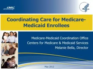 Coordinating Care for Medicare-Medicaid Enrollees