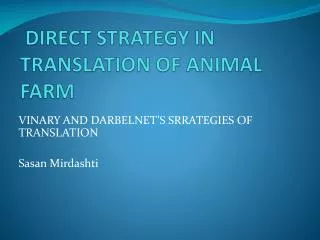 DIRECT STRATEGY IN TRANSLATION OF ANIMAL FARM