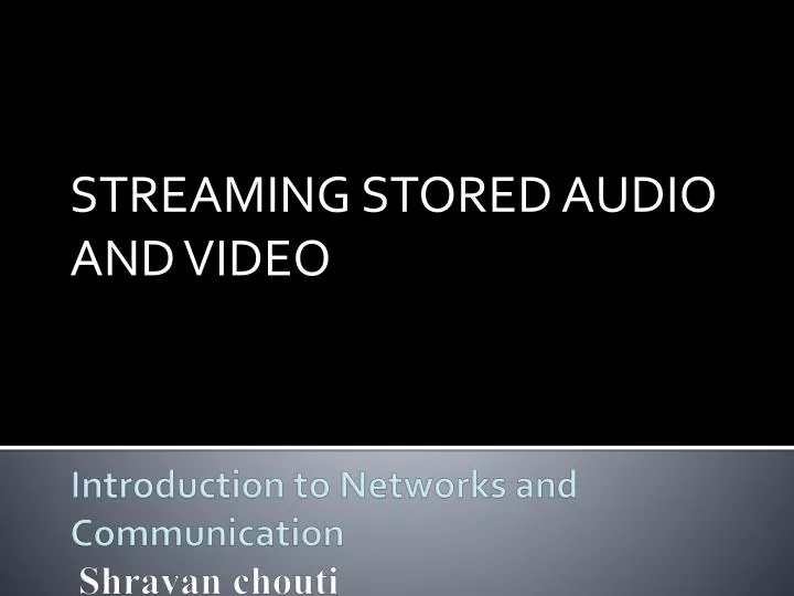 streaming stored audio and video