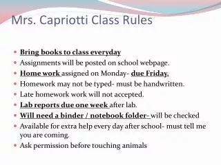 Mrs. Capriotti Class Rules