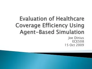 Evaluation of Healthcare Coverage Efficiency Using Agent-Based Simulation