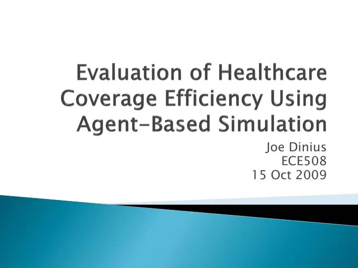 evaluation of healthcare coverage efficiency using agent based simulation