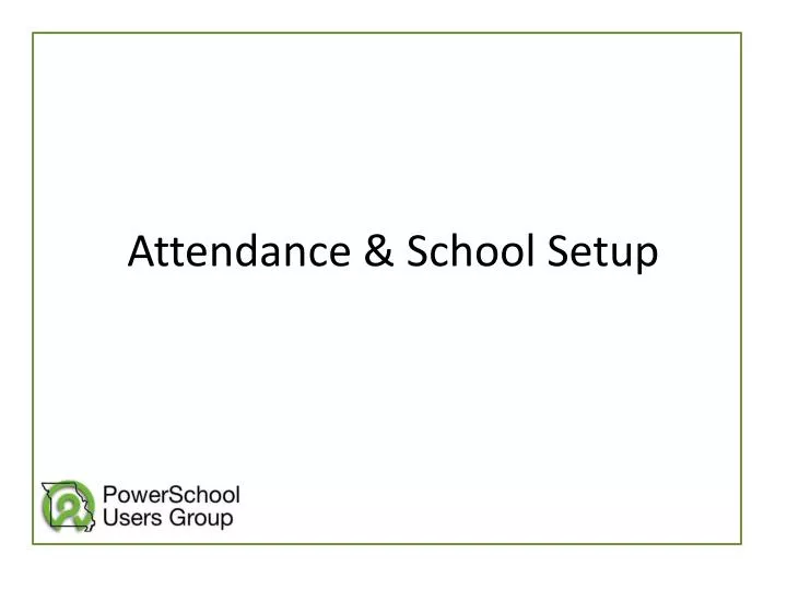attendance school setup