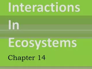 Interactions In Ecosystems