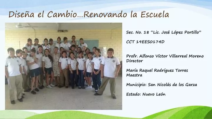 dise a el cambio renovando la escuela