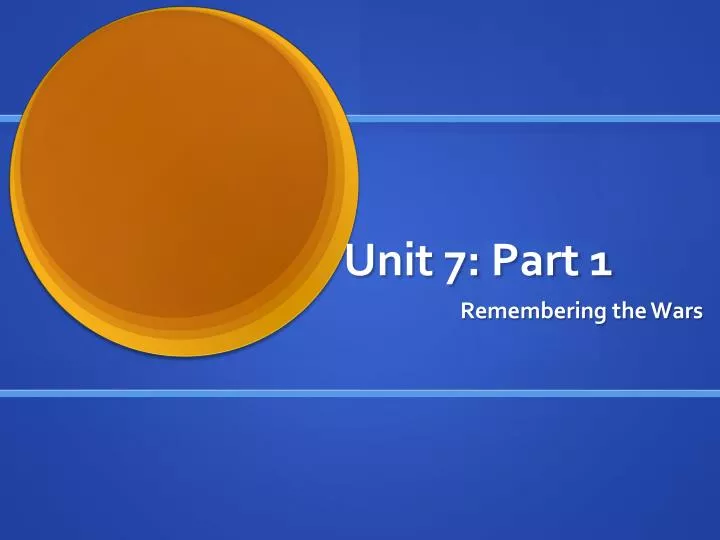 unit 7 part 1