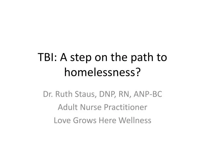 tbi a step on the path to homelessness