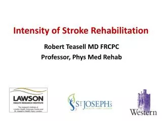 Intensity of Stroke Rehabilitation