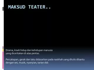 maksud teater