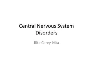 Central Nervous System Disorders