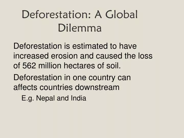 deforestation a global dilemma