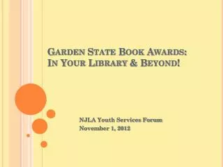Garden State Book Awards: In Your Library &amp; Beyond!