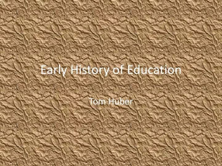 early history of education