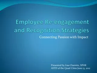 Employee Re-engagement and Recognition Strategies