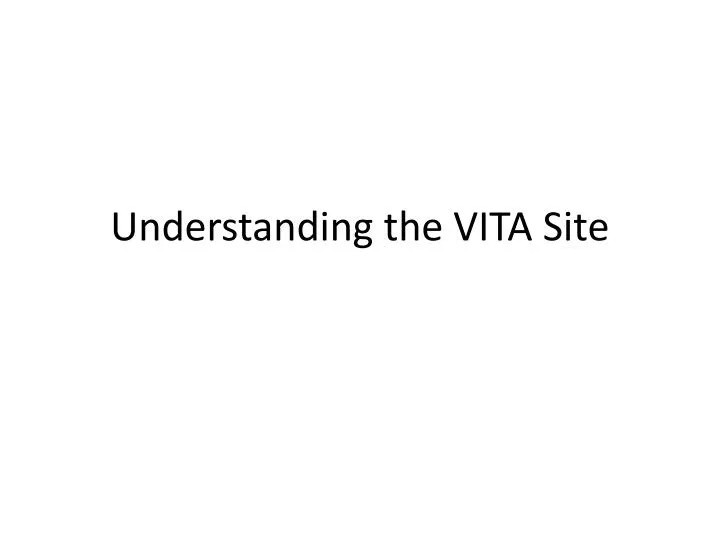 understanding the vita site