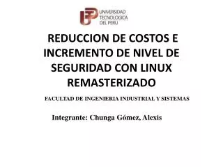 reduccion de costos e incremento de nivel de seguridad con linux remasterizado