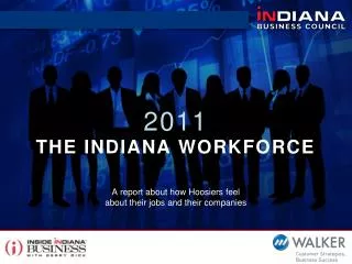 2011 THE INDIANA WORKFORCE