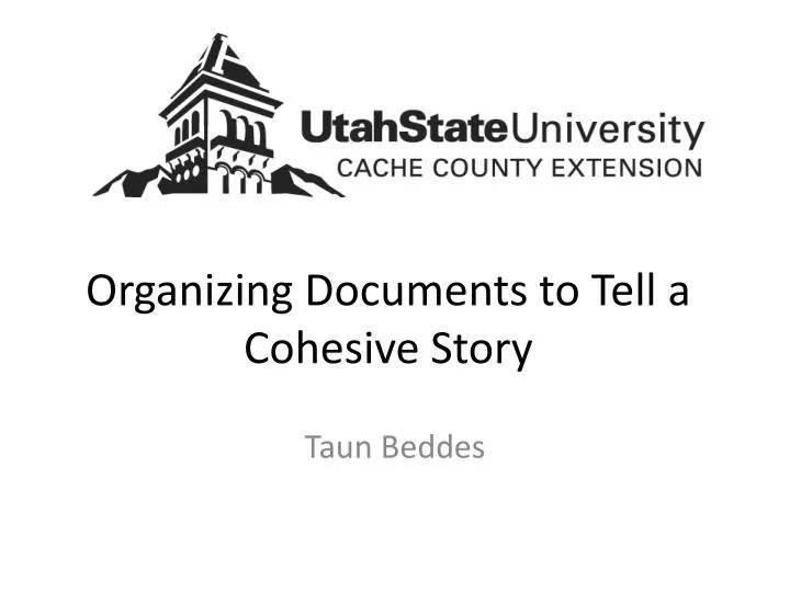 organizing documents to tell a cohesive story