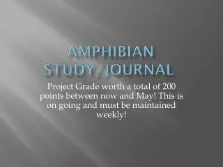 Amphibian Study/Journal