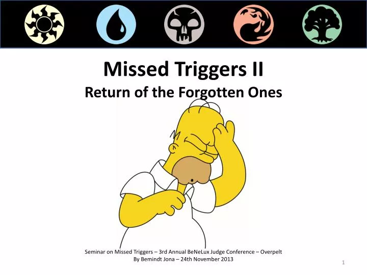 missed triggers ii return of the forgotten ones