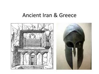 Ancient Iran &amp; Greece