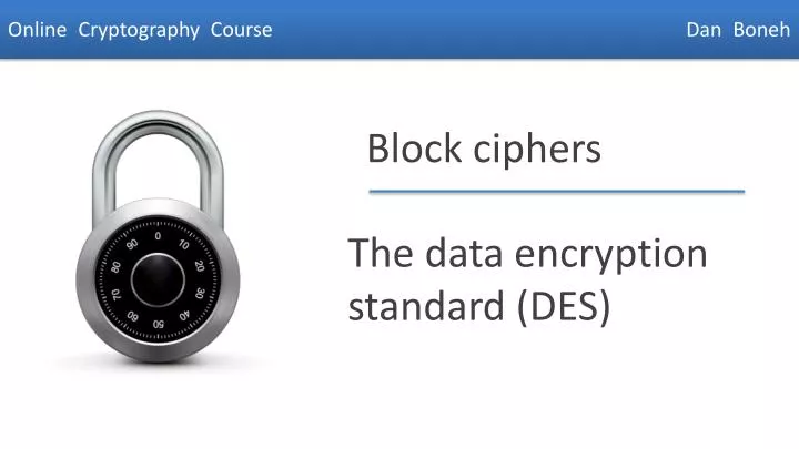the data encryption standard des