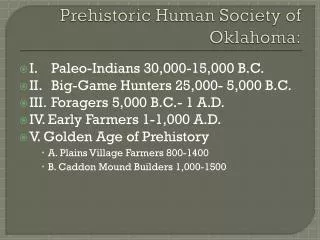 Prehistoric Human Society of Oklahoma: