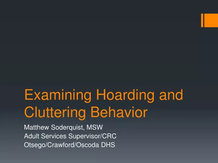 examining hoarding and cluttering behavior