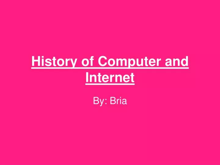 history of computer and internet