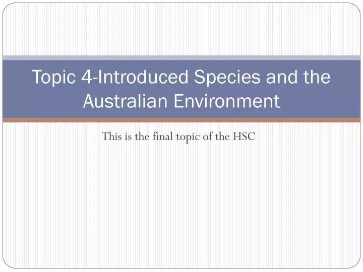 topic 4 introduced species and the australian environment
