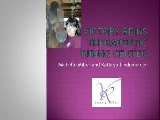 Victory Reins Therapeutic Riding Center