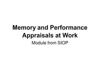 Memory and Performance Appraisals at Work