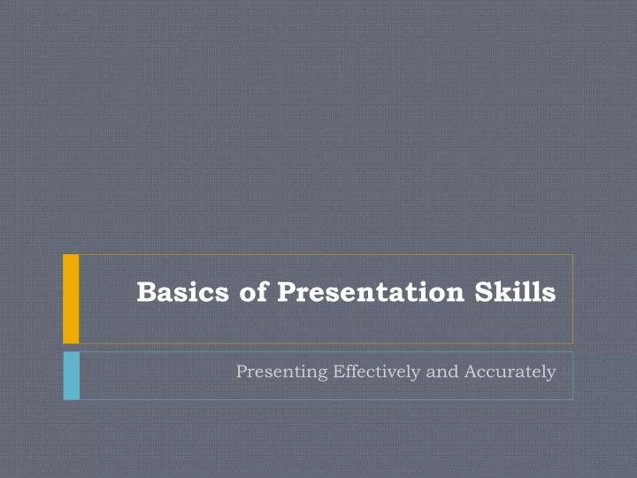 basics of presentation skills