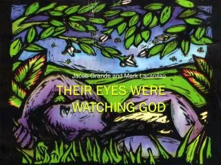 Their Eyes were watching god