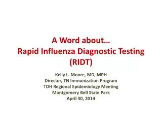 A Word about… Rapid Influenza Diagnostic Testing (RIDT)