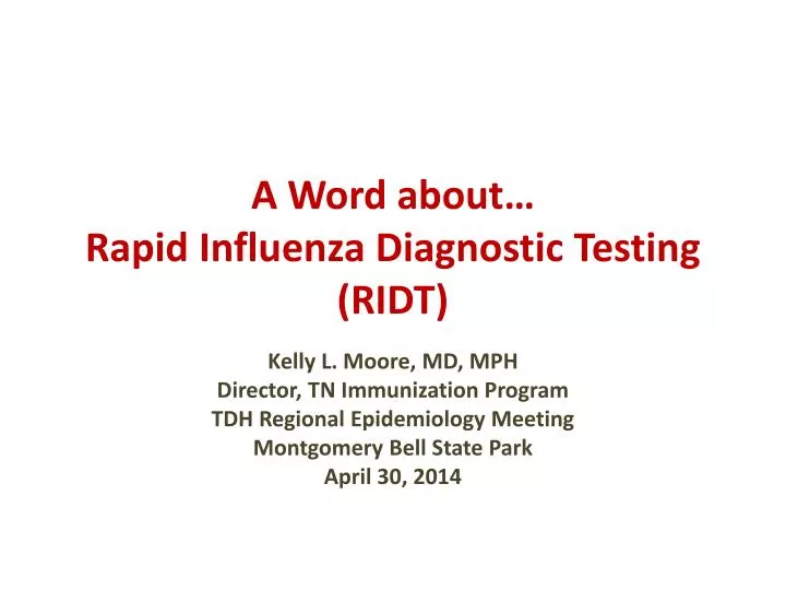 a word about rapid influenza diagnostic testing ridt