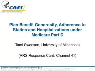 Plan Benefit Generosity, Adherence to Statins and Hospitalizations under Medicare Part D