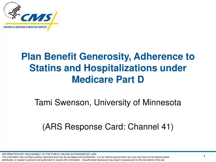 plan benefit generosity adherence to statins and hospitalizations under medicare part d