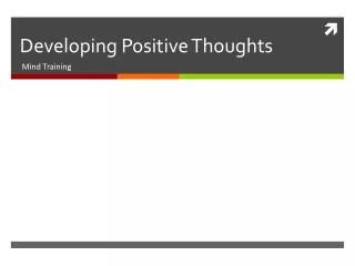 Developing Positive Thoughts