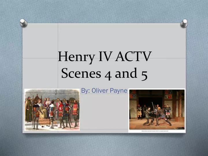 henry iv actv scenes 4 and 5