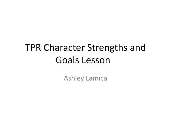 tpr character strengths and goals lesson