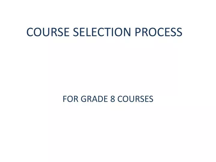 course selection process