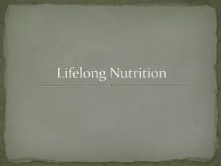 Lifelong Nutrition