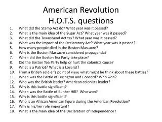 American Revolution H.O.T.S. questions