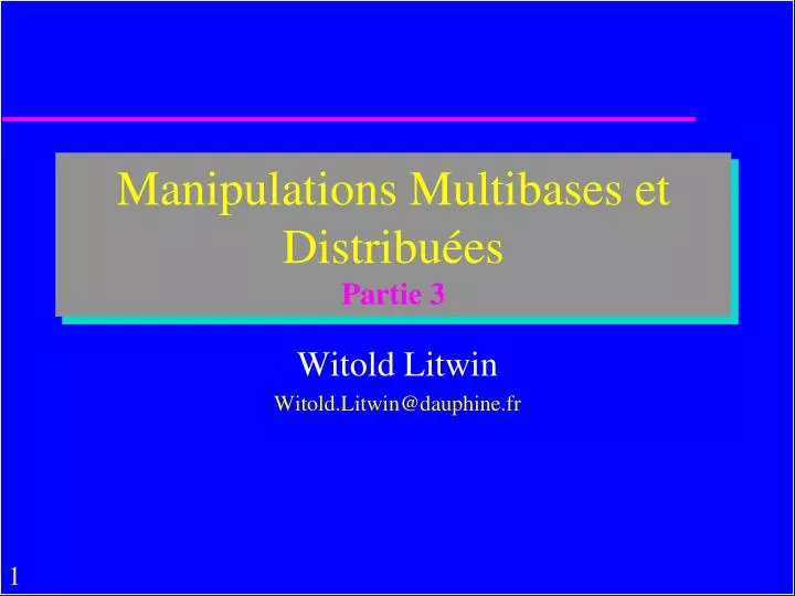 manipulations multibases et distribu es partie 3